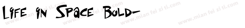 Life in Space Bold字体转换